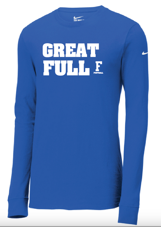 Fremont Football GREAT-FULL Nike Dri-FIT Cotton/Poly Long Sleeve Tee